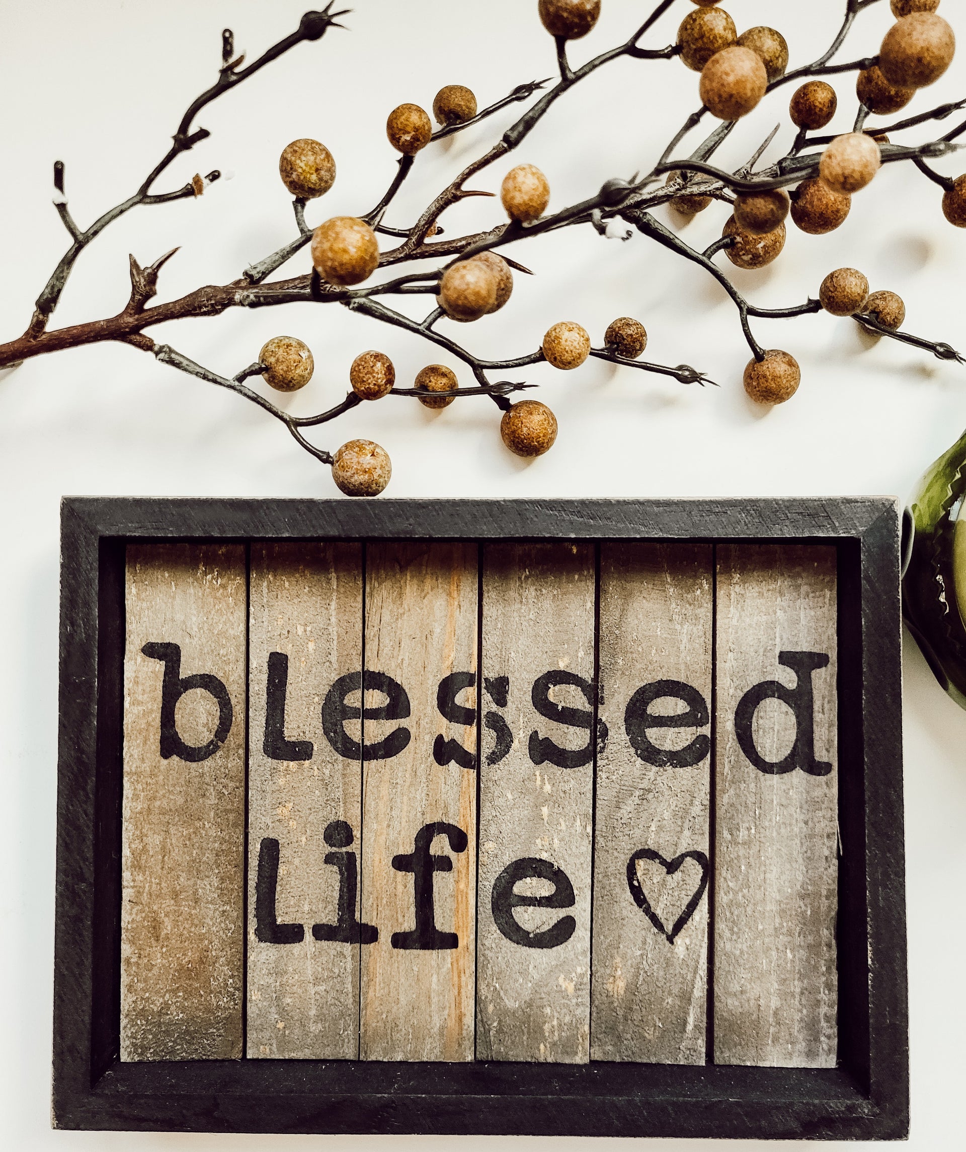 Blessed Life Sign