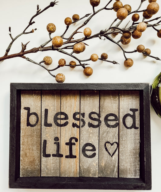 Blessed Life Sign - Flowers in Winter Shop